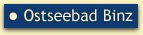 Impressionen rund um die Ferienwohnungen und Appartements im Ostseebad Binz auf Rügen